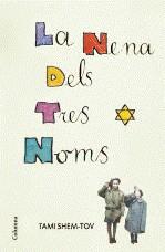 NENA DELS TRES NOMS, LA | 9788466409698 | SHEM-TOV, TAMI