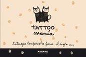 TATTOO MANIA. TATUAJES TEMPORALES PARA EL SIGLO XXI | 9788496805514 | AAVV