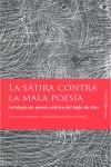 SATIRA CONTRA LA MALA POESIA, LA. ANTOLOGIA DE POESIA..... | 9788496756427 | AAVV