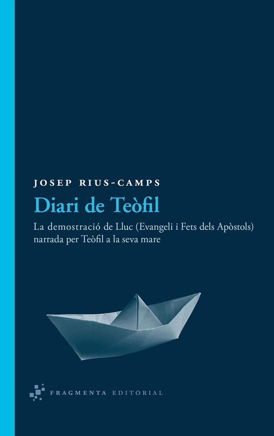 DIARI DE TEOFIL | 9788492416493 | RIUS I CAMPS, JOSEP