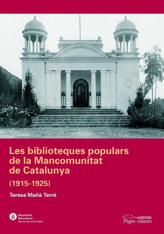 BIBLIOTEQUES POPULARS DE LA MANCOMUNITAT DE CATALUNYA | 9788497795197 | MAÑA TERRE, TERESA