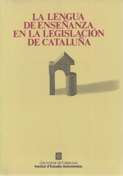 LENGUA DE ENSEÑANZA DE LA LEGISLACION DE CATALUÑA, LA | 9788439333012 | VARIS