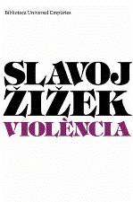 VIOLENCIA | 9788497873901 | ZIZEZ, SLAVOJ