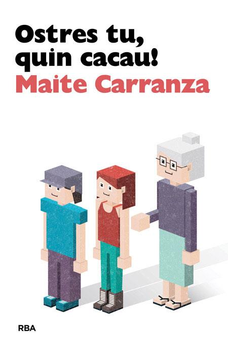 OSTRES TU, QUIN CACAU! | 9788482647142 | CARRANZA, MAITE