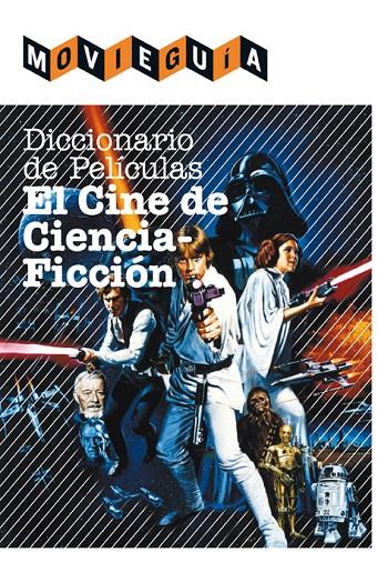 DICCIONARIO DE PELICULAS : EL CINE DE CIENCIA FICCION | 9788415405603 | ALFONSO CAYON, RAMON