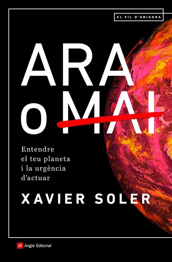 ARA O MAI | 9788418197574 | SOLER, XAVIER