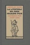 AVENTURAS DEL BUEN SOLDADO SVEJK, LAS (EDICION ILUSTRADA) | 9788481097825 | HASEK, JAROSLAV