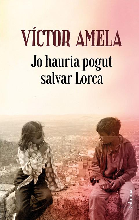 JO HAURIA POGUT SALVAR A LORCA | 9788466424523 | AMELA, VICTOR