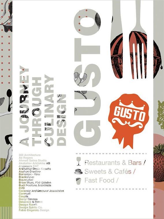 GUSTO. A JOURNEY THROUGH CULINARY DESIGN | 9781584233855 | VVAA