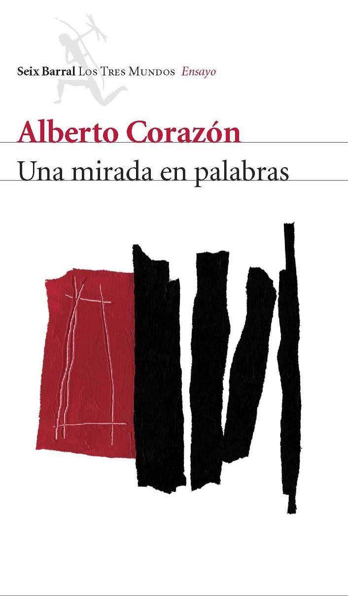 MIRADA EN PALABRAS, UNA | 9788432209086 | CORAZON, ALBERTO