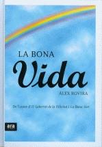 BONA VIDA, LA | 9788492406982 | ROVIRA CELMA, ALEX