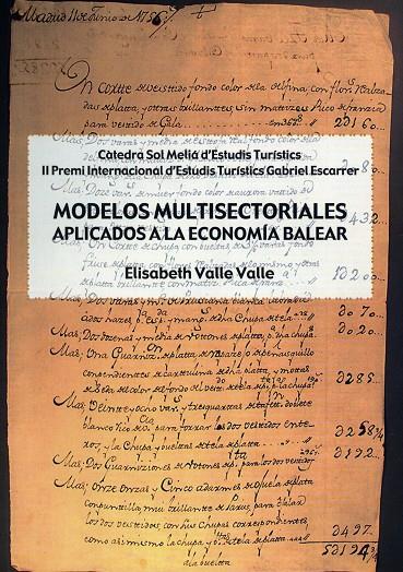 MODELOS MULTISECTORIALES APLICADOS A LA ECONOMIA BALEAR | 9788483840054 | VALLE VALLE, ELISABETH