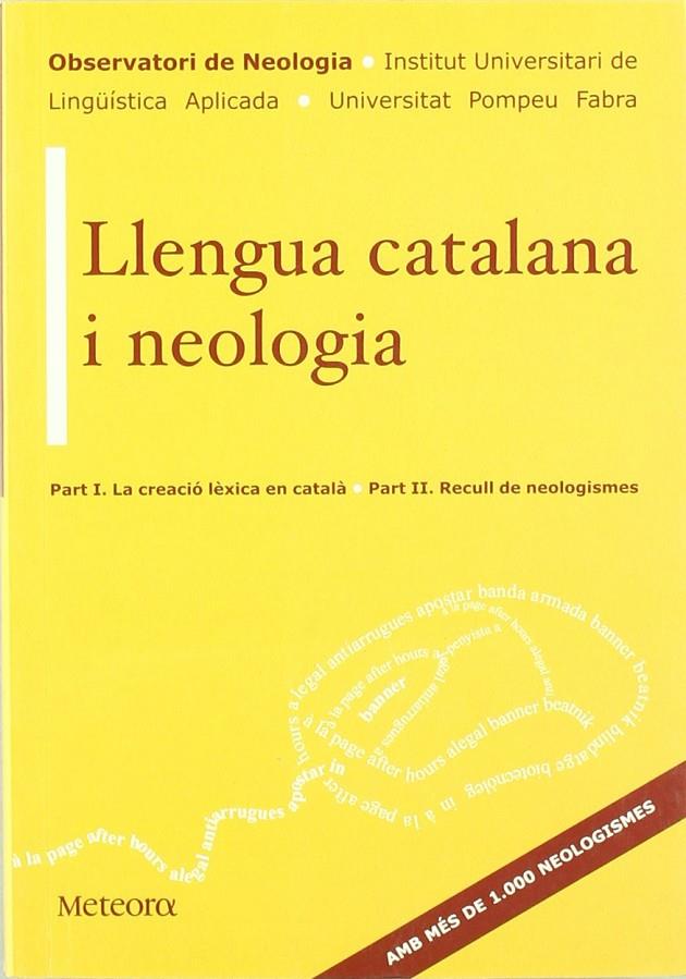 LLENGUA CATALANA I NEOLOGIA | 9788495623317 | OBSERVATORI DE NEOLOGIA