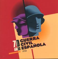 70 AÑOS DE GUERRA CIVIL ESPAÑOLA. 1936 | 9788476719381 | AAVV