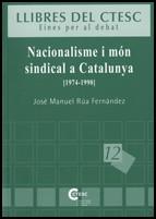 NACIONALISME I MON SINDICAL A CATALUNYA (1974-1990) | 9788439377573 | RUA FERNANDEZ, JOSE MANUAL