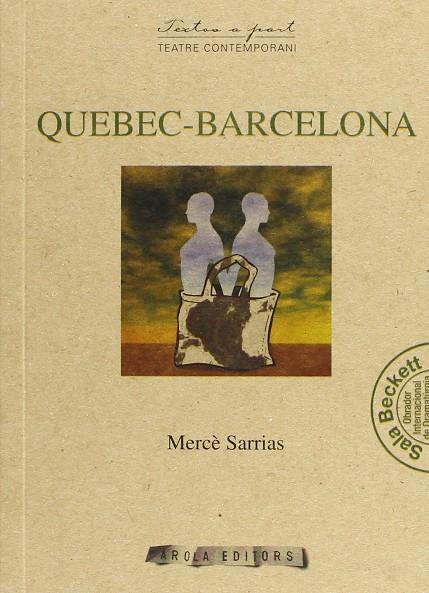 QUEBEC-BARCELONA | 9788494063718 | SARRIAS, MERCE