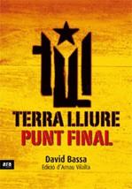 TERRA LLIURE PUNT FINAL (LLIBRE+DVD) | 9788496767249 | BASSA, DAVID