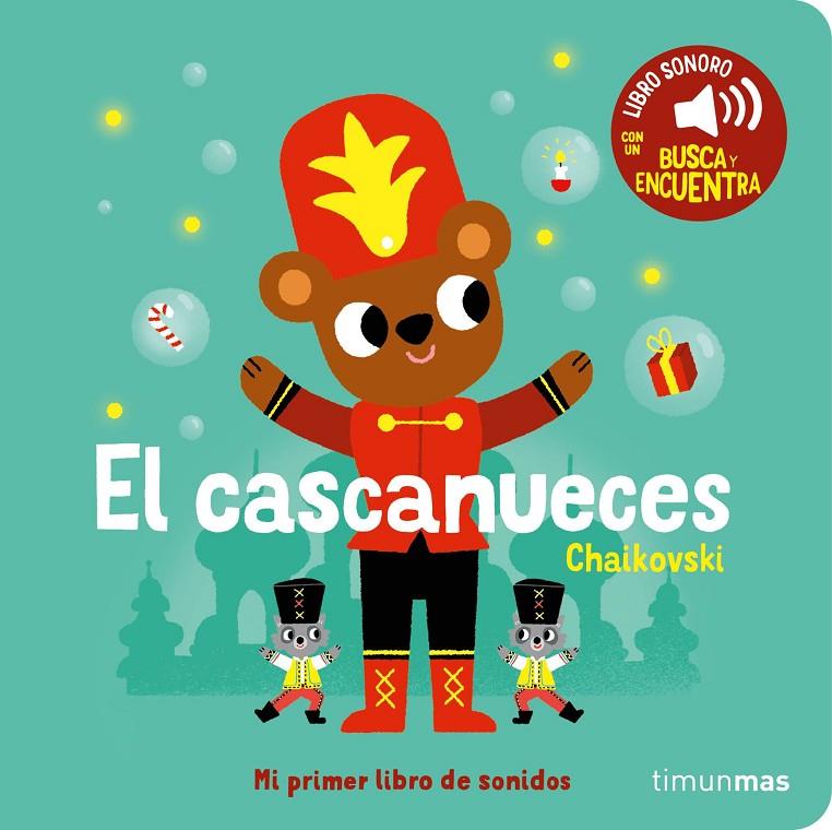 CASCANUECES, EL. MI PRIMER LIBRO DE SONIDOS | 9788408276449 | BILLET, MARION