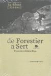 DE FORESTIER A SERT | 9788496775404 | GOMEZ DIAZ, FRANCISCO