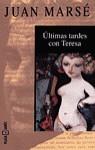 ULTIMAS TARDES CON TERESA | 9788401428159 | MARSE, JUAN