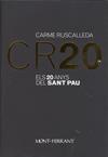 CR20. ELS 20 ANYS DEL SANT PAU | 9788493139261 | RUSCALLEDA, CARME