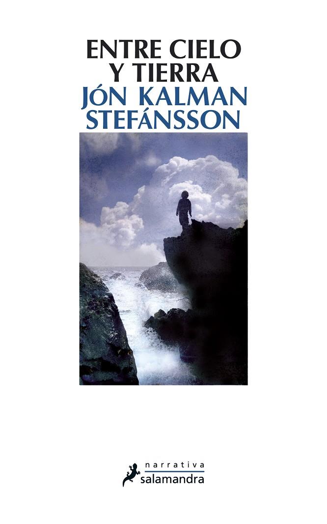 ENTRE CIELO Y TIERRA | 9788498383515 | KALMAN STEFANSSON, JON