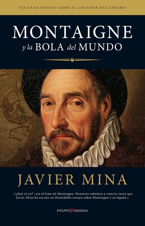 MONTAIGNE Y LA BOLA DEL MUNDO | 9788415441274 | MINA, JAVIER