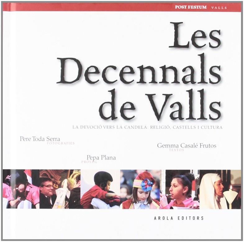 DECENNALS DE VALLS, LES | 9788415248613 | AAVV