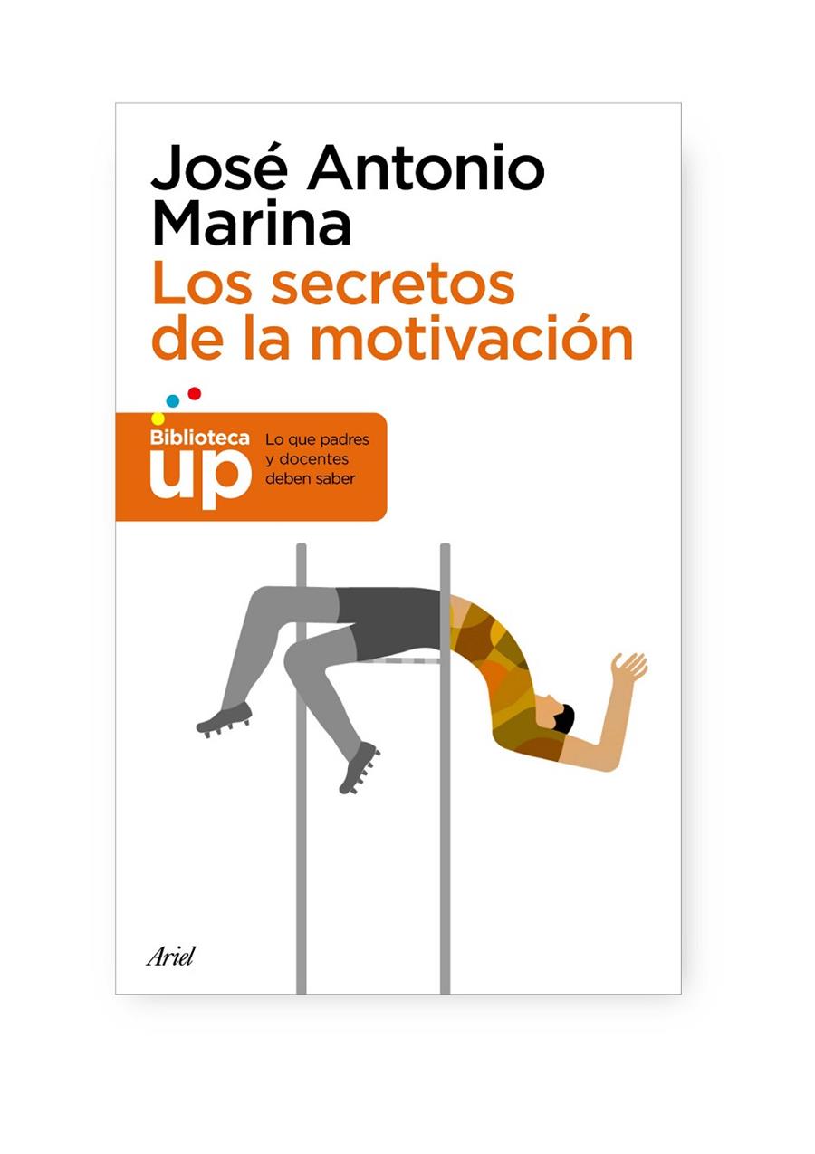 SECRETOS DE LA MOTIVACION, LOS | 9788434413627 | MARINA, JOSE ANTONIO