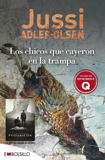 CHICOS QUE CAYERON EN LA TRAMPA, LOS | 9788415140603 | ADLER OLSEN, JUSSI