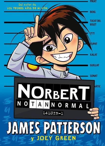 NORBERT NO TAN NORMAL (CAST) | 9788424667597 | PATTERSON, JAMES; GREEN, JOEY