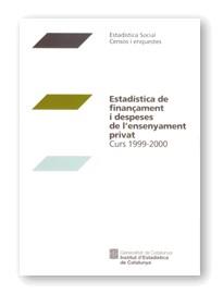 ESTADISTICA DE FINANÇAMENT I DESPESES DE L'ENSENYAMENT PRIVA | 9788439357971 | INSTITUT D'ESTADÍSTICA DE CATALUNYA