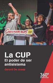 CUP, LA : EL PODER DE SER ANTISISTEMA (CAT) | 9788491167136 | JOSEP, GERARD DE