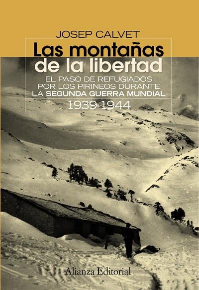 MONTAÑAS DE LA LIBERTAD, LAS. | 9788420654638 | CALVET, JOSEP