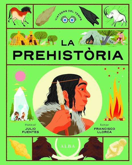 PREHISTÒRIA, LA (CAT) | 9788411781176 | LLORCA, FRANCISCO / FUENTES, JULIO