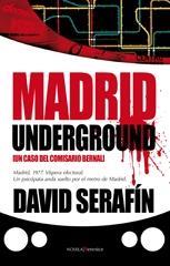 MADRID UNDERGROUND | 9788496756830 | SERAFIN, DAVID