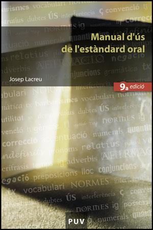 MANUAL D'US DE L'ESTANDARD ORAL | 9788437077307 | LACREU, JOSEP