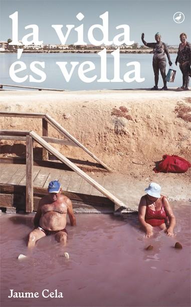 VIDA ES VELLA, LA | 9788416673377 | CELA, JAUME