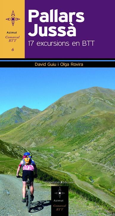 PALLARS JUSSA. 17 EXCURSIONS EN BTT | 9788490341360 | GUIU, DAVID - ROVIRA, OLGA