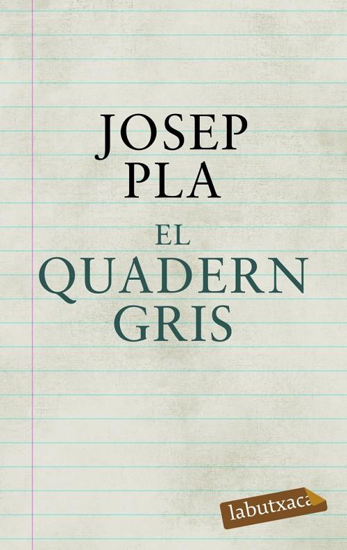 QUADERN GRIS, EL | 9788492549580 | PLA, JOSEP