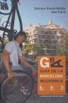 GUIA DE LA BARCELONA ACCESIBLE (CASTELLA) | 9788483303511 | ROVIRA-BELETA Y CUYAS, ENRIQUE