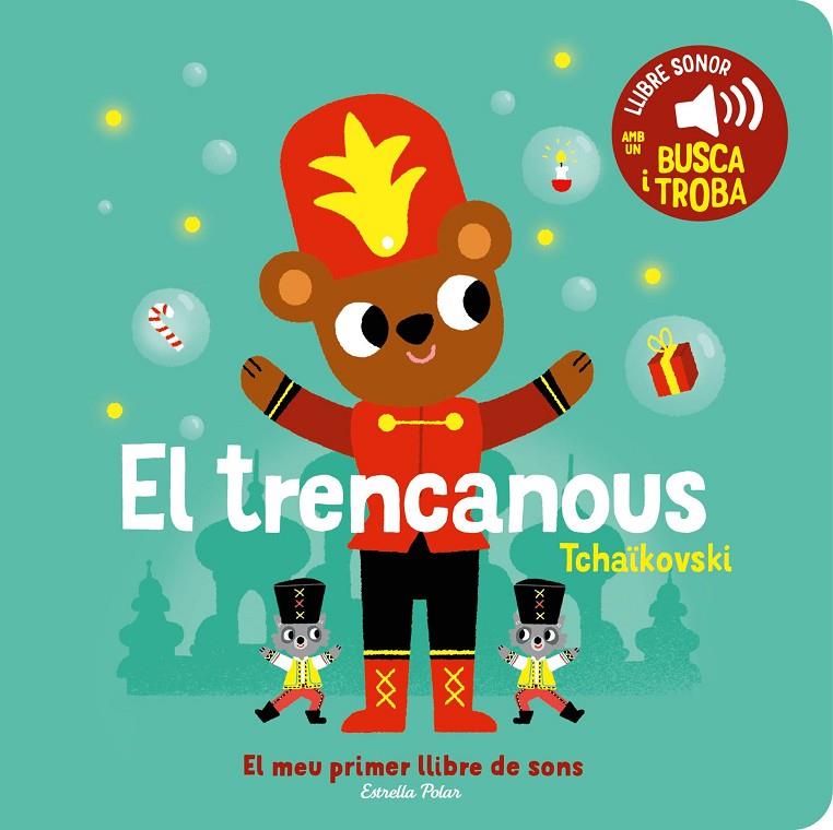 TRENCANOUS, EL. EL MEU PRIMER LLIBRE DE SONS (CAT) | 9788413896403 | BILLET, MARION