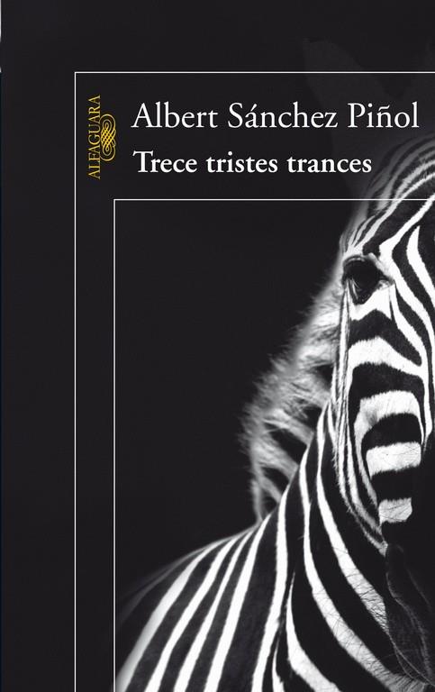 TRECE TRISTES TRANCES | 9788420422329 | SANCHEZ PIÑOL, ALBERT