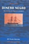 DINERO NEGRO. UNA HISTORIA DE NEGREROS CATALANES | 9788426138200 | ESCOLA, RAFAEL