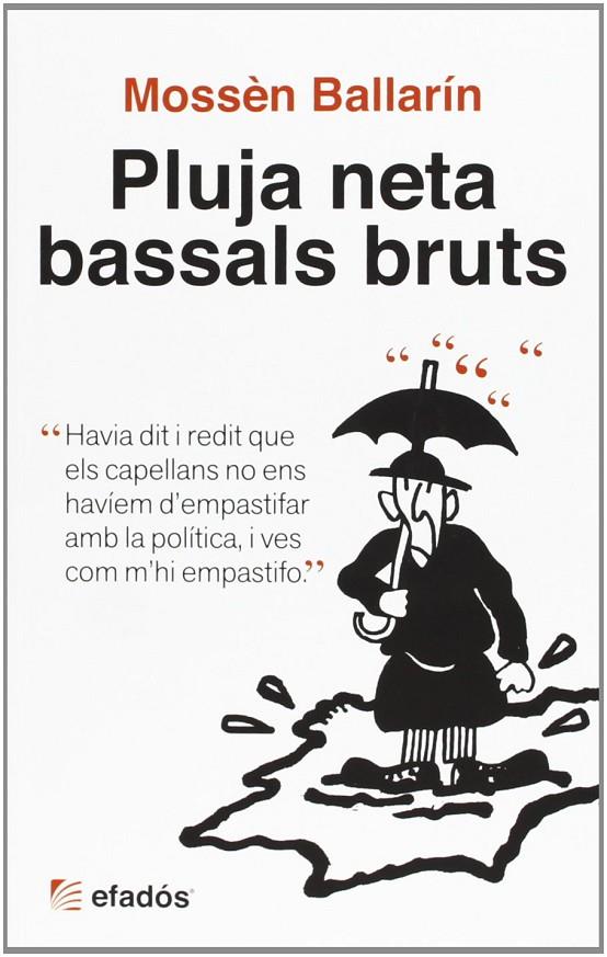 PLUJA NETA BASSALS BRUTS | 9788415232438 | BALLARIN, MOSSEN