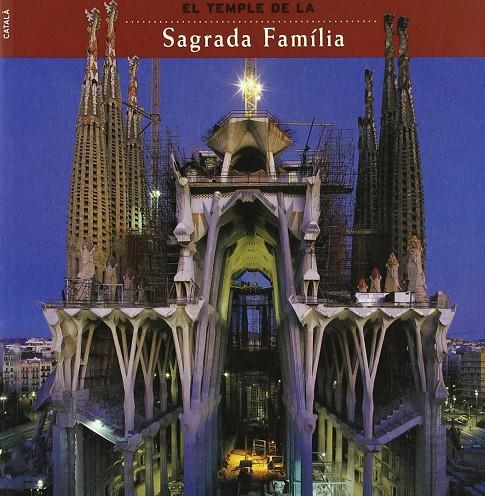 TEMPLE DE LA SAGRADA FAMILIA, EL (CAT) | 9788484781233 | CARANDELL, JOSE MARIA (1934-2003)