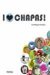 I LOVE CHAPAS | 9788496429796 | MINGUET CAMARA, EVA