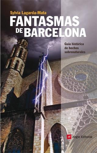 FANTASMAS DE BARCELONA | 9788415002390 | LAGARDA-MATA, SYLVIA