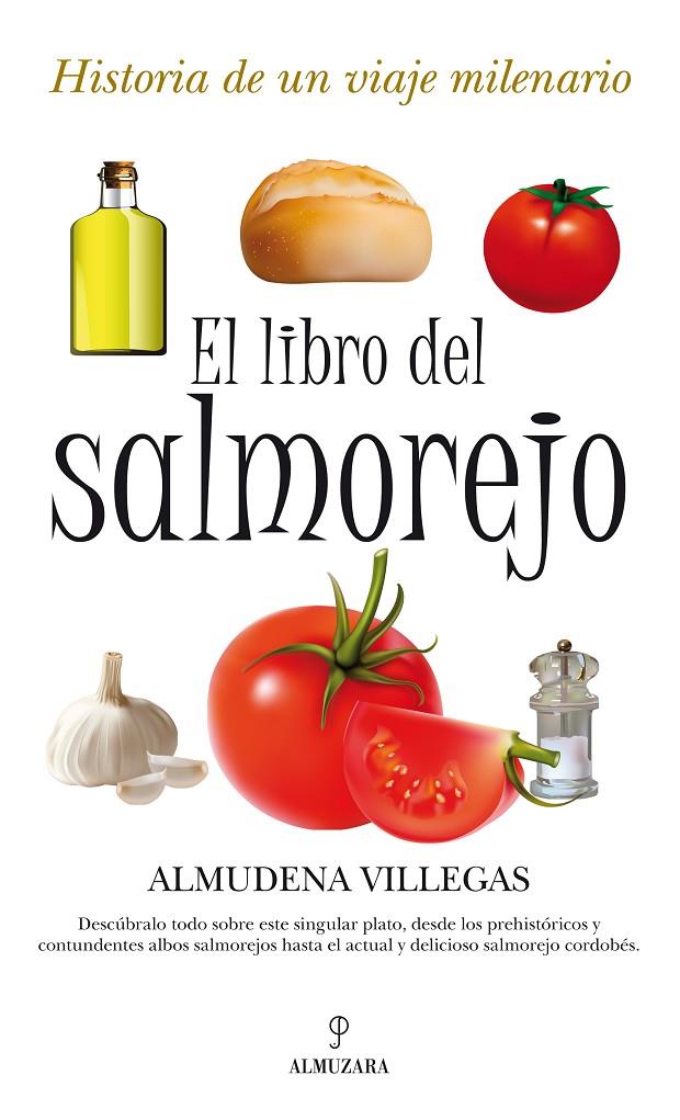 LIBRO DEL SALMOREJO, EL | 9788492924479 | VILLEGAS, ALMUDENA