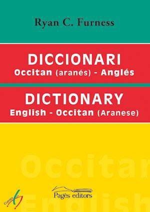 DICCIONARI OCCITAN (ARANES)/ANGL ENGLISH/OCCITAN (ARANESE) | 9788497793629 | FURNESS, RYAN C.